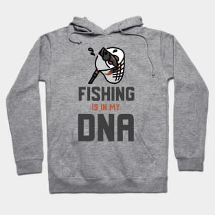 Fishing Is In My DNA Hoodie